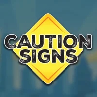 Caution Signs